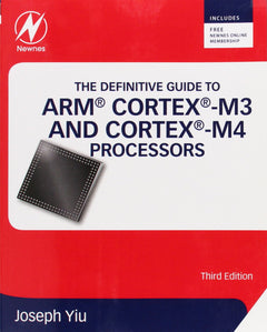 The Definitive Guide to ARM Cortex -M3 and Cortex-M4 Processors