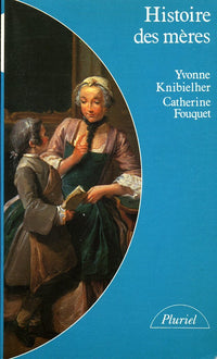 Histoire des mères