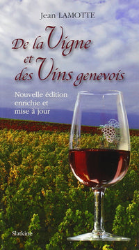 De la vigne et des vins genevois