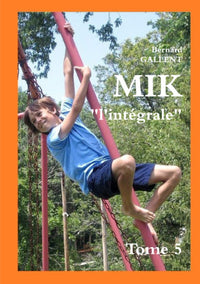 MIK l'intégrale Tome 5