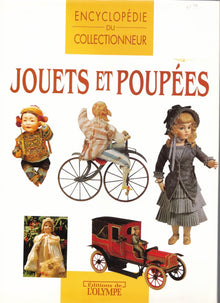 L'encyclopédie du collectionneur de jouets et de poupées (Encyclopédie du collectionneur)