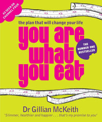 You Are What You Eat: The Plan that Will change Your Life