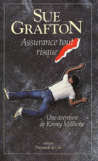 Assurance tout risque : roman