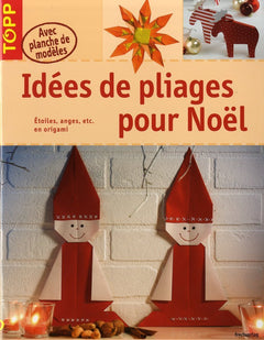 Idées de pliages pour Noël