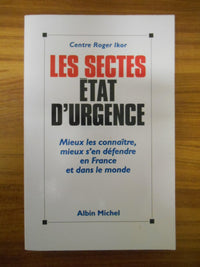 Les sectes, état d'urgence