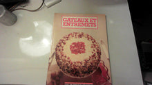 GATEAUX ET ENTREMETS