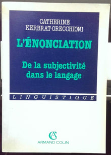 L'Enonciation. 3eme Edition