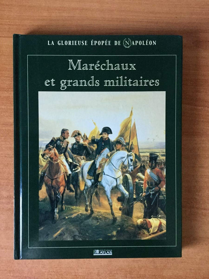 Maréchaux et grands militaires