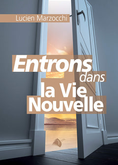 Entrons dans la Vie Nouvelle