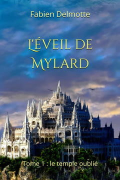 L'éveil de Mylard: le temple oublié