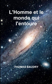 L'Homme et le monde qui l'entoure