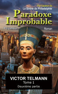 Paradoxe improbable, Tome 1