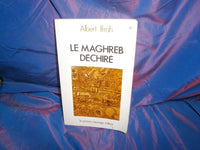 Le maghreb dechire