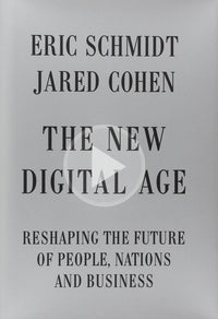 The New Digital Age: Reshaping the Future of People, Nations and Business
