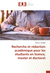 Recherche et rédaction académique pour les étudiants en licence, master et doctorat