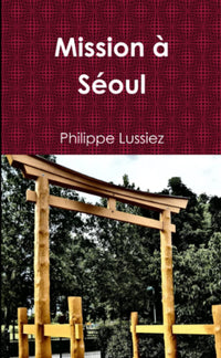 Mission à Séoul