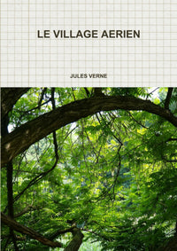 Le village aérien