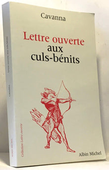 Lettre ouverte aux culs-bénits