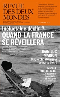 Revue des Deux Mondes Septembre 2023 - La France entre puissance et déclin