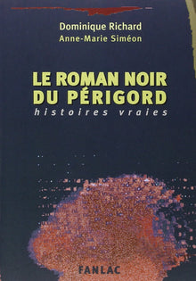 Le roman noir du Périgord
