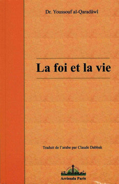 La foi et la vie