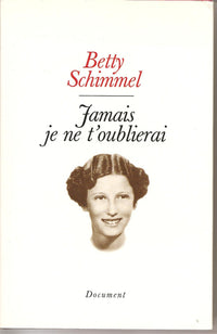Jamais je ne t'oublierai