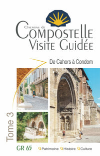 Compostelle visite guidée - Tome 3