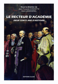 Les recteurs d académie en France : deux cents ans d histoire