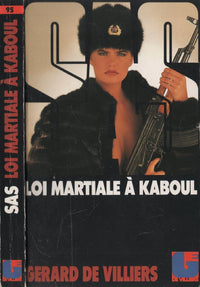 SAS : Loi martiale à Kaboul