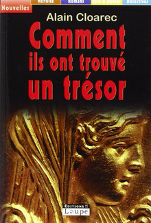 Comment ils ont trouvé un trésor