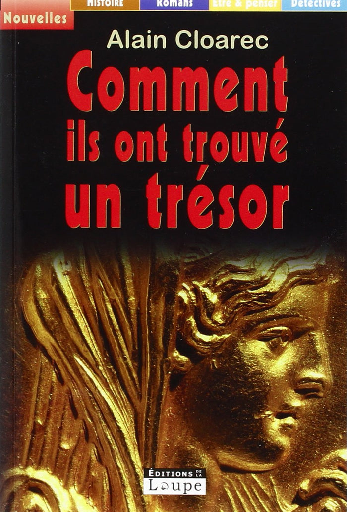 Comment ils ont trouvé un trésor