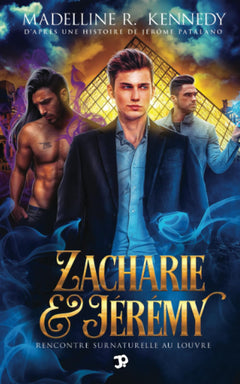 Zacharie & Jérémy - Rencontre surnaturelle au Louvre (Fantasy M/M d'Halloween)