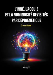 L'inné, l'acquis et la numinosité revisités par l'épigénétique