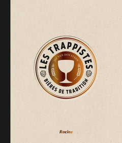 Les trappistes Dix bières divines