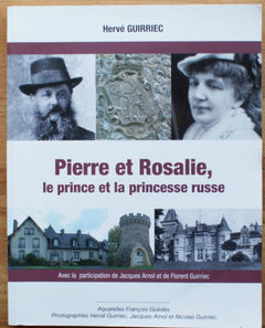 Pierre et Rosalie, le prince et la princesse russe