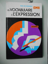 Du vocabulaire à l'expression