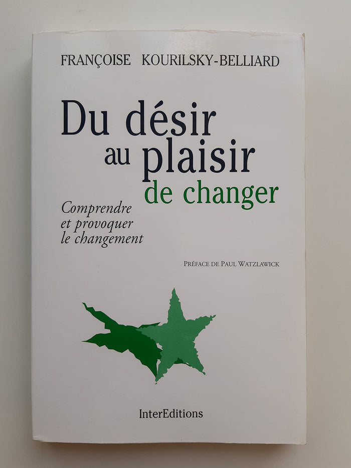 Du désir au plaisir de changer