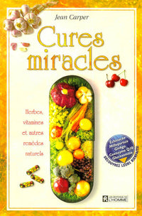 CURES MIRACLES