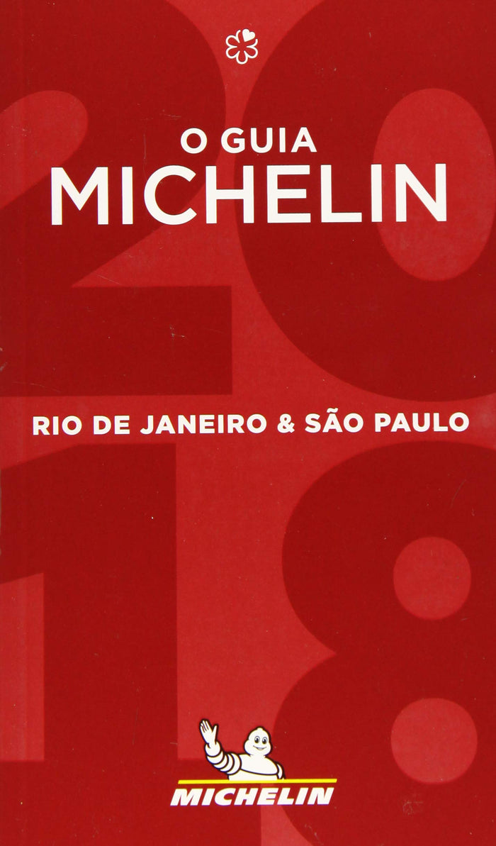 Rio de Janeiro & Sao Paolo 2018 - The Michelin Guide
