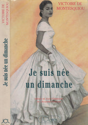 Je suis nee un dimanche