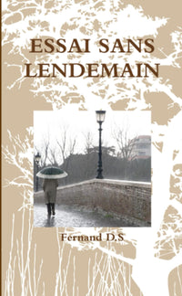 Essai sans lendemain