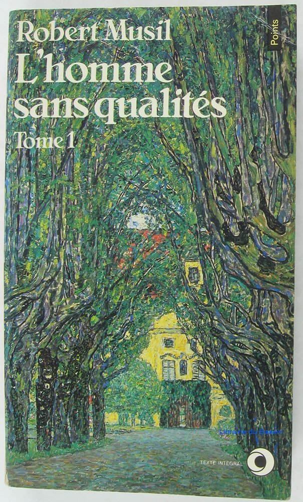 L'Homme sans qualités, tome 1