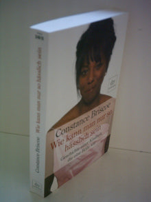 Wie kann man nur so hässlich sein: Geschichte einer Kindheit, die die Hölle war