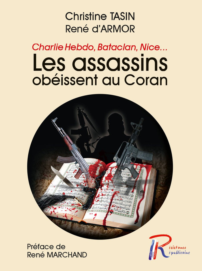 Les assassins obéissent au Coran