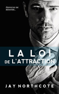 La loi de l'attraction