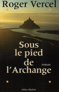 Sous le pied de l'archange