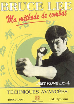 Ma méthode de combat - Techniques avancées