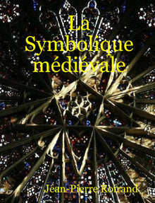 La Symbolique médiévale