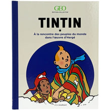 Tintin - A la rencontre des peuples du monde dans l'oeuvre d'Hergé - Edition collector