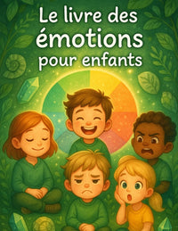 Le livre des émotions pour enfants : 36 histoires pour explorer la couleur des sentiments et grandir